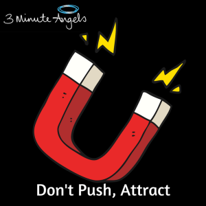 attract-dont-push