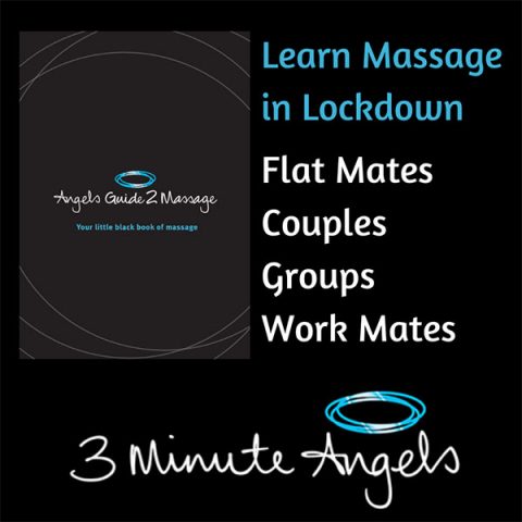 Learn to Massage Like an Angel in Lockdown