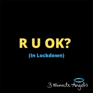 RUOK In Lockown