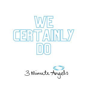 We Certainly Do